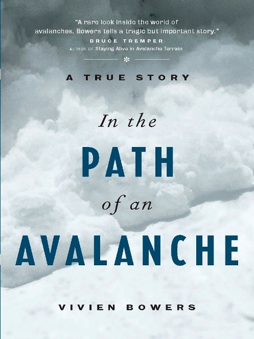 Title details for In the Path of an Avalanche by Vivien Bowers - Available
